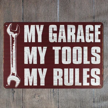 Mano garažas,mano įrankiai,mano taisyklės. retro alavo pasirašyti derliaus metalo plokštės dažymas sienų apdailai aliejų ir dujų stotis